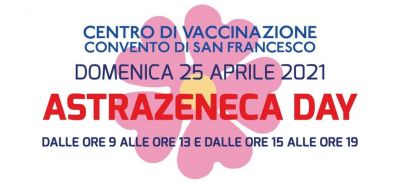 DOMENICA 25 APRILE ASTRAZENECA DAY