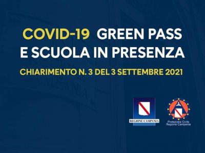 COVID19, CHIARIMENTO SU ACCESSO A SCUOLA CON GREEN PASS